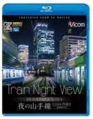 Train Night View ̎R 4KBeiyu[Cz