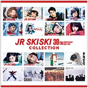JR SKISKI 30th Anniversary COLLECTION デラックスエディション