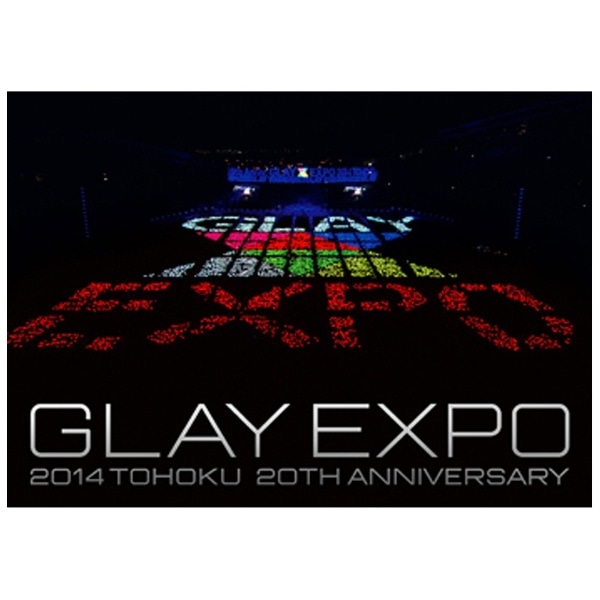 GLAY/GLAY EXPO 2014 TOHOKU 20th Anniversary Special Box yDVDz yzsz