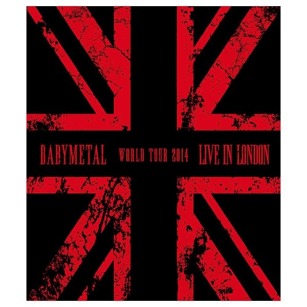 BABYMETAL/LIVE IN LONDON -BABYMETAL WORLD TOUR 2014- yu[C \tgz yzsz