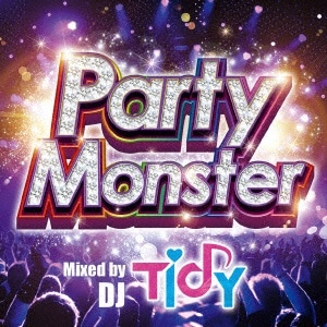 TIDYiMIXj/Party Monster Mixed by TIDY yCDz yzsz
