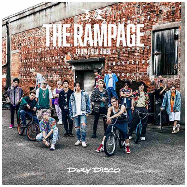 THE RAMPAGE from EXILE TRIBE/Dirty Disco yCDz yzsz