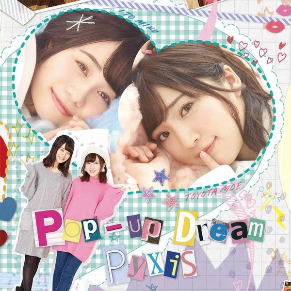 Pyxis/Pop-up Dream ʏՁyCDz yzsz
