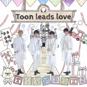 TOONBOYS/Toon leads loveyCDz yzsz