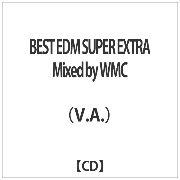 iVDADj/ BEST EDM SUPER EXTRA  Mixed by WMCyCDz yzsz