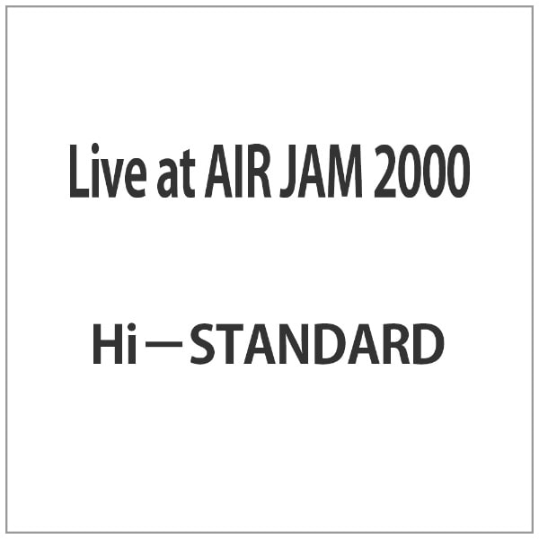 Live at AIR JAM 2000yDVDz yzsz