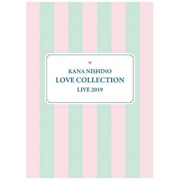 Ji/ Kana Nishino Love Collection Live 2019 SYՁyu[Cz yzsz