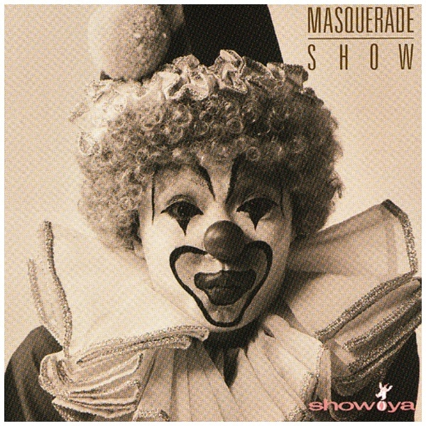 SHOW-YA/ Masquerade Show {1 YՁyCDz yzsz