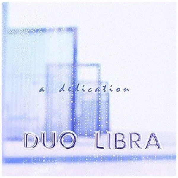 DuoLIBRA/ a dedication -Remastered Edition-yCDz yzsz
