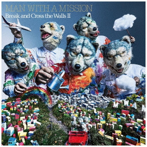 MAN WITH A MISSION/ Break and Cross the Walls II ʏՁyCDz yzsz