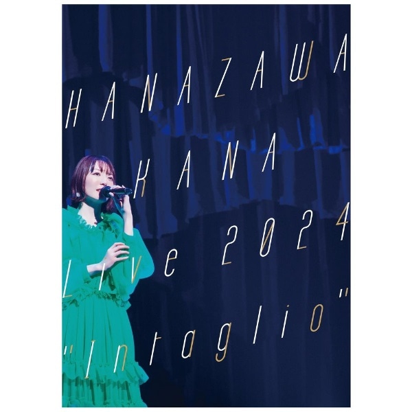 y2024N0626z V/ HANAZAWA KANA Live 2024 gIntagliohyu[Cz yzsz
